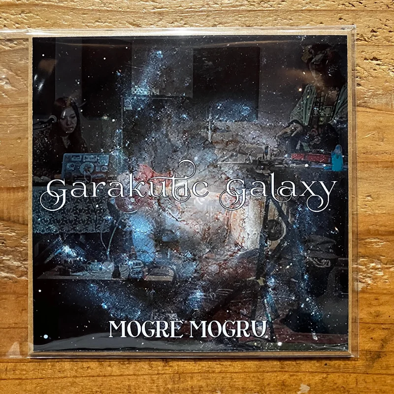 MOGRE MOGRU / Garakutic Galaxy (CD)