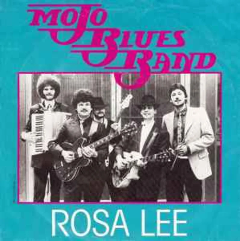 Mojo Blues Band  Rosa Lee  (1988)     7"