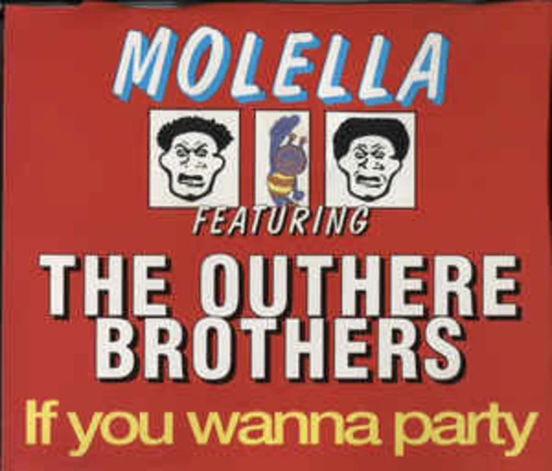 Molella Featuring The Outhere Brothers  If You Wanna Party  (1995)