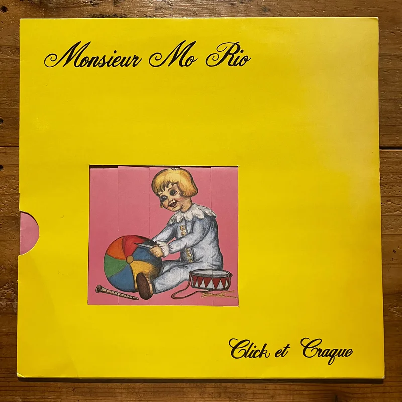 Monsieur Mo Rio  Click Et Craque (LP)