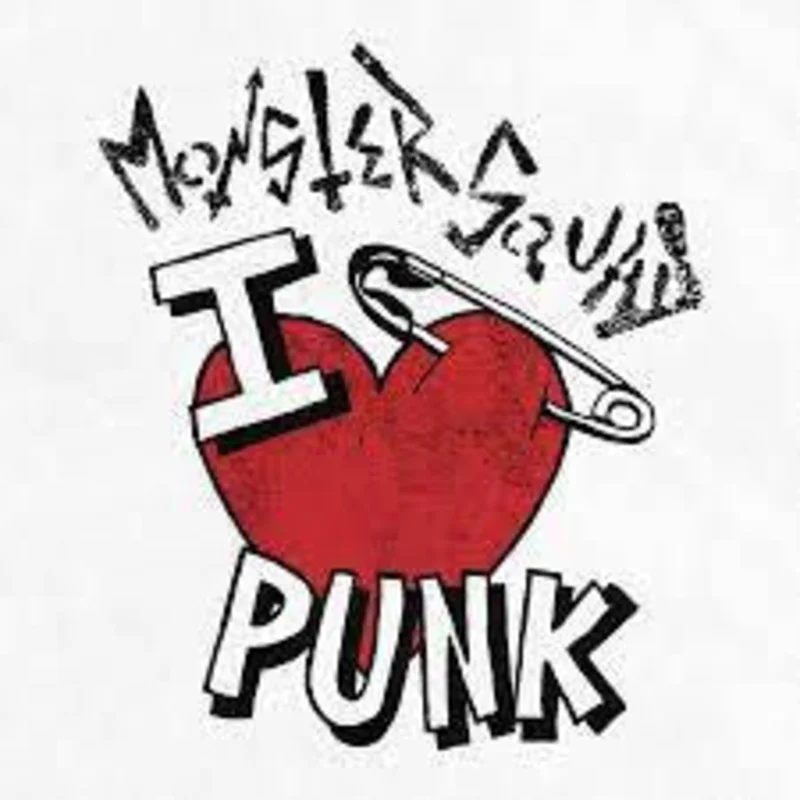 Monster Squad - I Love Punk NEW 7"