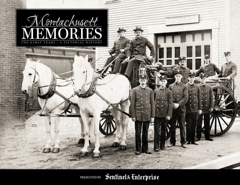 Montachusett Memories: The Early Years | A Pictorial History