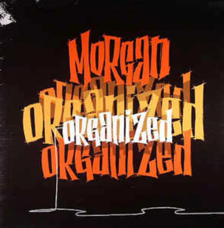 Morgan*  Organized  (2000)