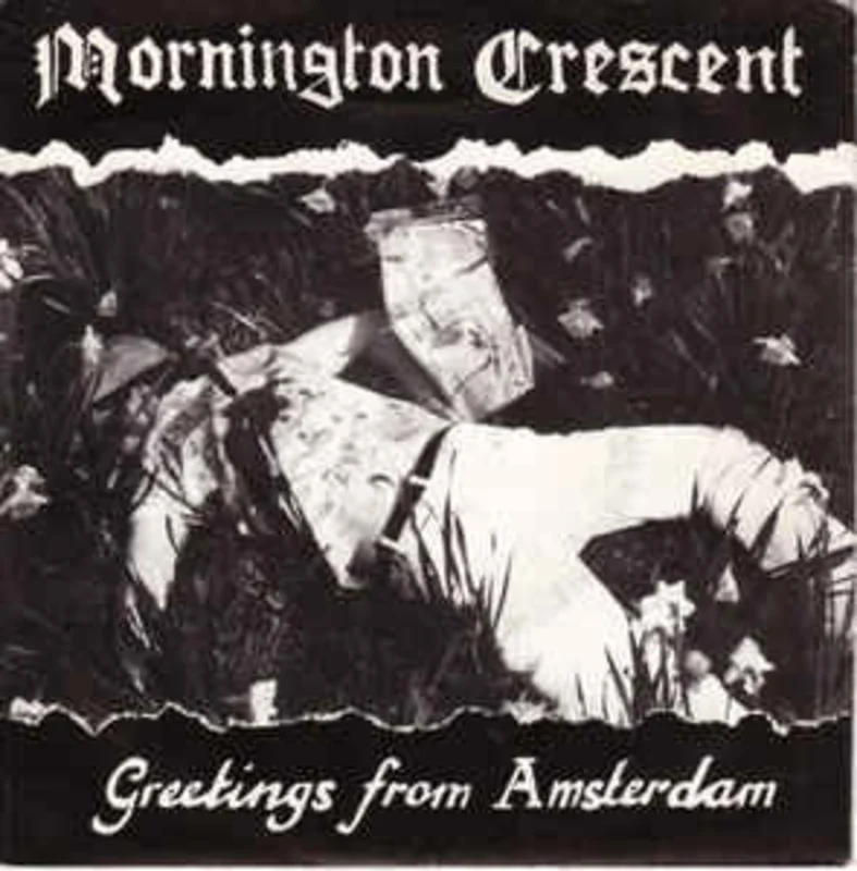 Mornington Crescent - Greetings From Amsterdam USED 7"