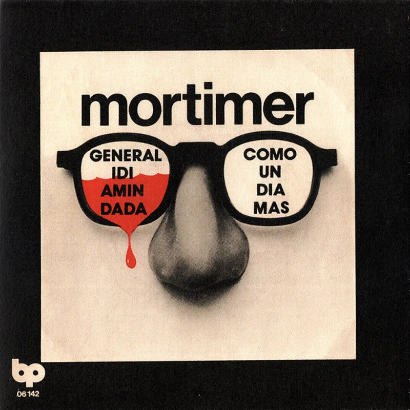 Mortimer - General Idi Amin Dada USED 7"