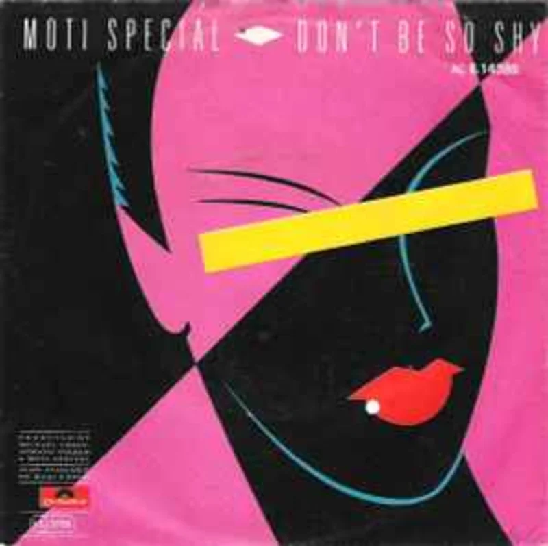 Moti Special  Don't Be So Shy  (1985)     7"
