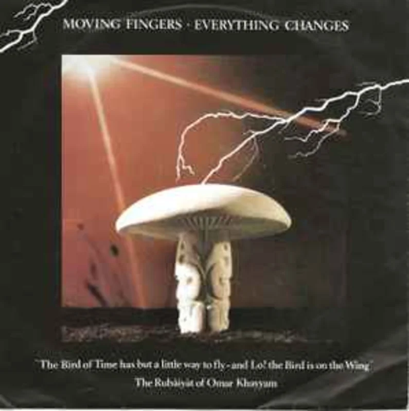 Moving Fingers  Everything Changes  (1986)     7"