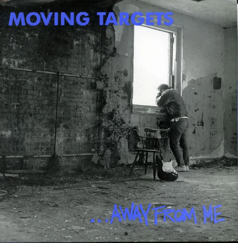 Moving Targets - ... Away From Me NEW 7"
