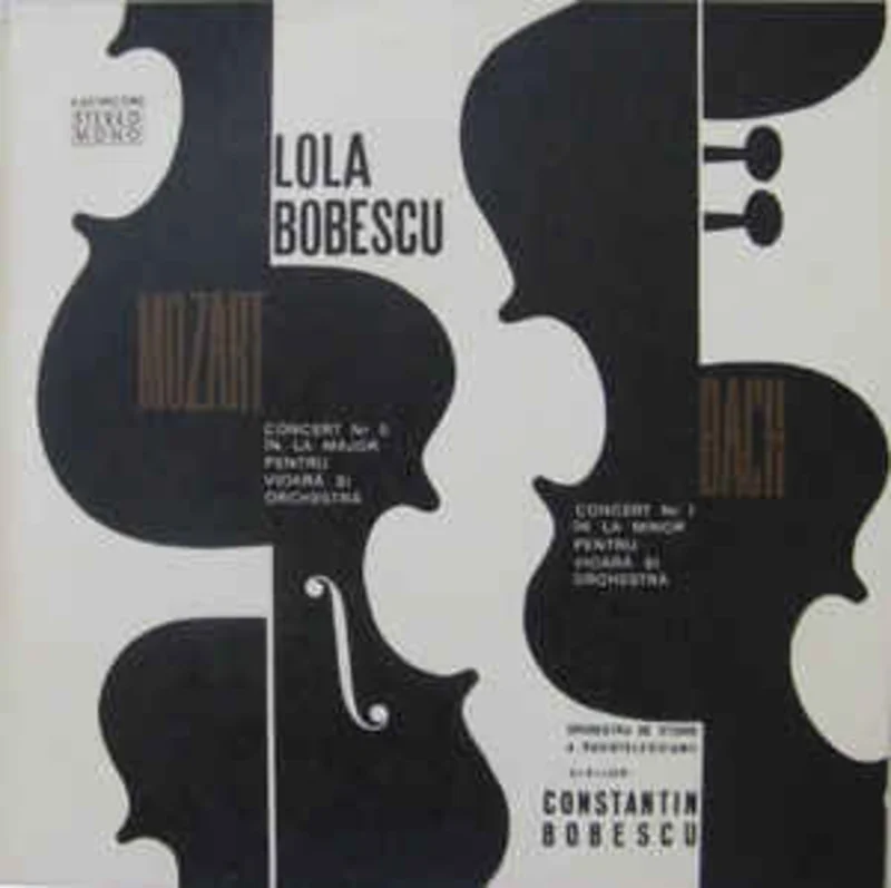 Mozart / Bach - Lola Bobescu / Orchestra de studio a Radioteleviziunii / Dirijor: Constantin Bobescu  Concert Nr. 5 n La Major Pentru Vioar i Orchestr / Concert Nr. 1 n La Minor Pentru Vioar i Orchestr