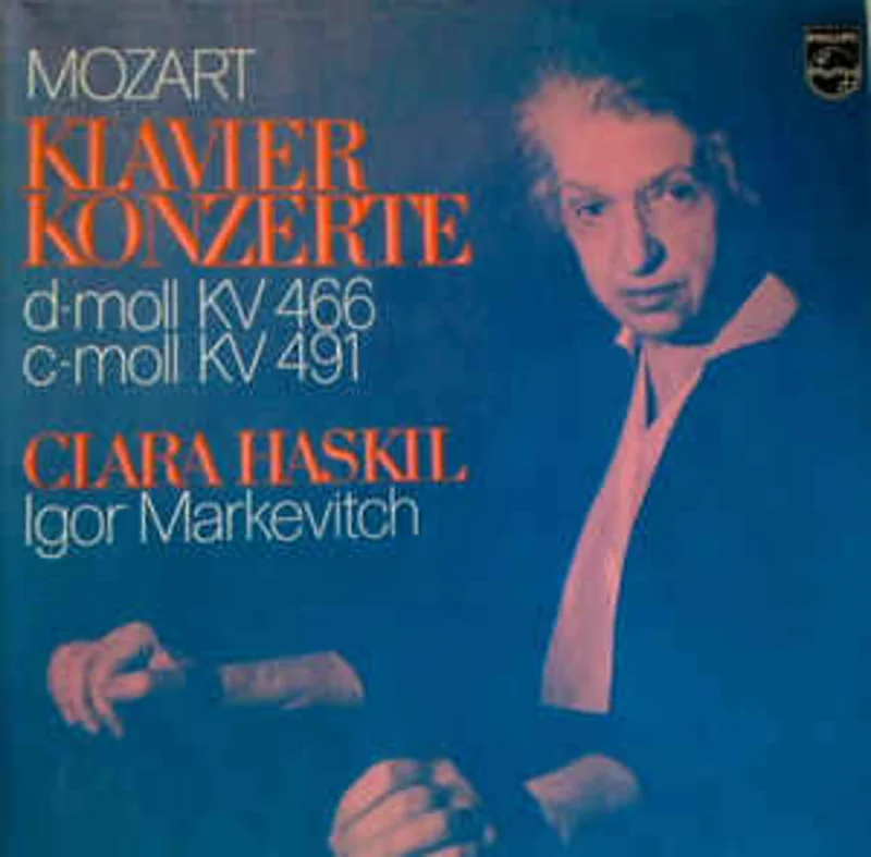 Mozart*, Clara Haskil, Igor Markevitch  Klavier Konzerte (D-moll KV 466, C-moll KV 491)