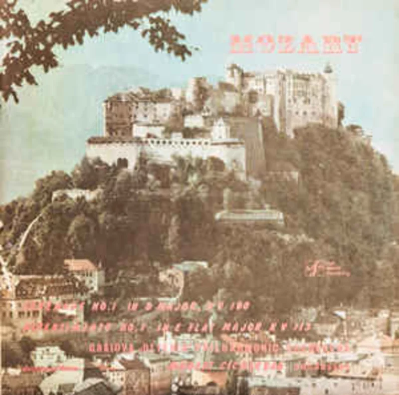 Mozart* / Craiova Oltenia Philharmonic Orchestra* Conductor: Modest Cichirdan  Serenade No.1 In D Major, KV 100 / Divertimento No.1 In E Flat Major, KV 113 (1988)