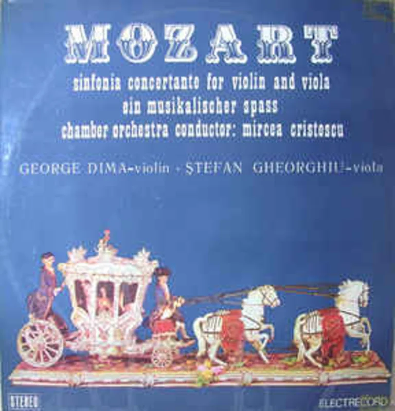 Mozart* - Orchestra De Camer* / Mircea Cristescu / George Dima / tefan Gheorghiu  Sinfonia Concertante For Violin And Viola / Ein Musikalischer Spass (1985)