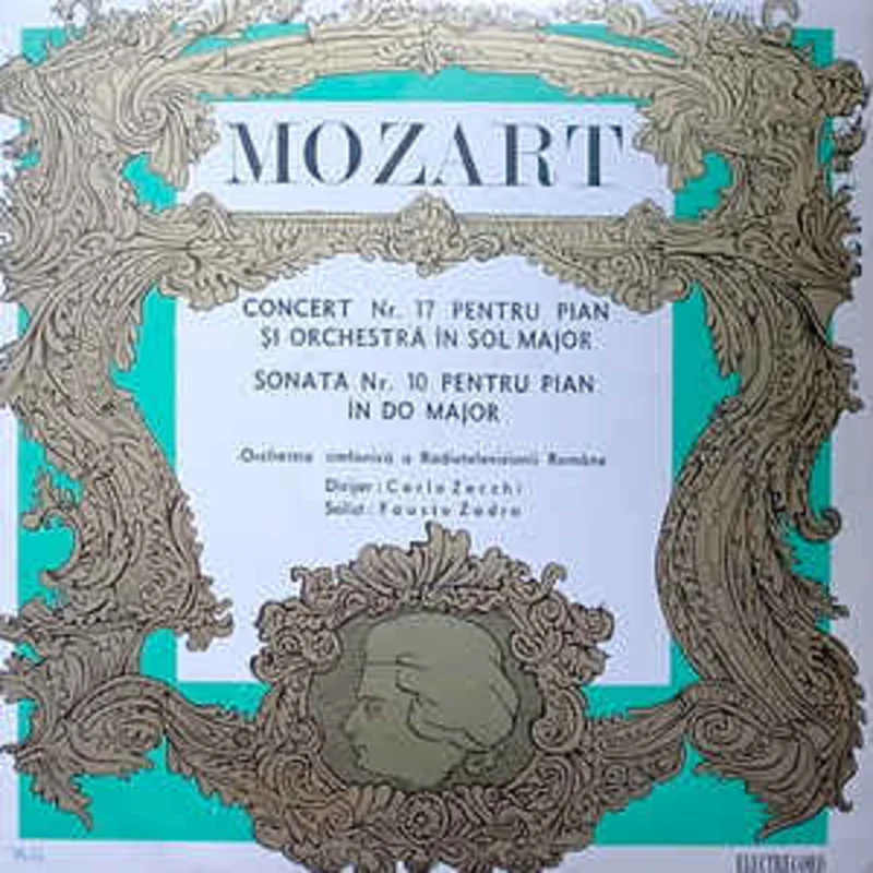 Mozart* - Orchestra simfonic a Radioteleviziunii* Dirijor: Carlo Zecchi Solist: Fausto Zadra  Concert Nr. 17 Pentru Pian i Orchestr n Sol Major / Sonata Nr. 10 Pentru Pian n Do Major (1971)