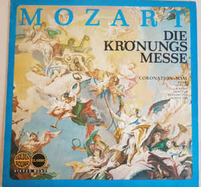 Mozart* - Roland Bader / Der Bblinger Bach-Chor Und Sein Kammerorchester*  Die Krnungsmesse C-dur No.14 KV 317 Coronation-Mass (1960)