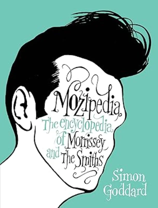 Mozipedia: The Encyclopedia of Morrissey and The Smiths USED BOOK