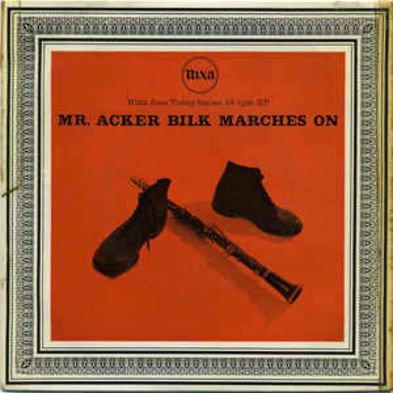Mr. Acker Bilk's Paramount Jazz Band*  Mr. Acker Bilk Marches On (1958)