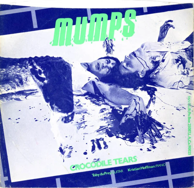 Mumps - Crocodile Tears B / W I Like To Be Clean USED 7"