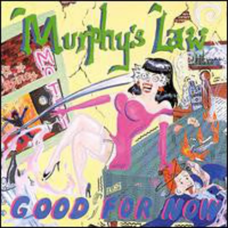Murphy's Law - Good For Now USED 7"