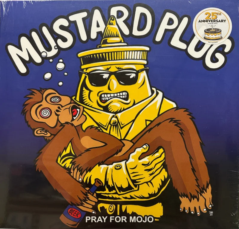 Mustard Plug - Pray For Mojo NEW LP