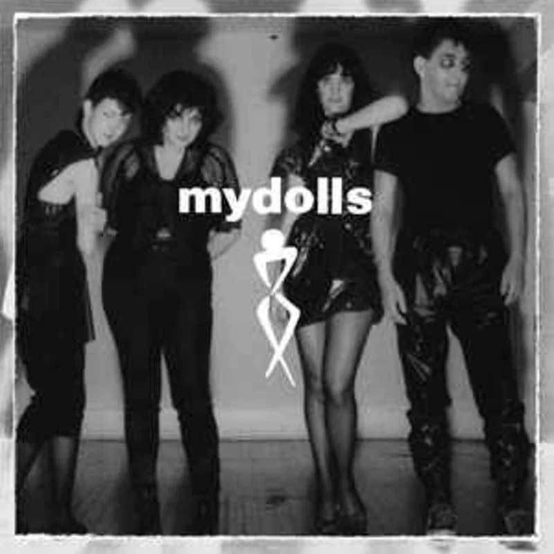 Mydolls - Nova Grows Up / The Rapist / In Technicolor NEW 7"