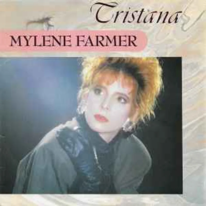 Mylene Farmer*  Tristana  (1987)     7"