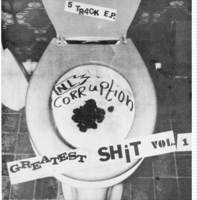 N.L. Corruption - Greatest Shit Vol. 1 NEW 7"