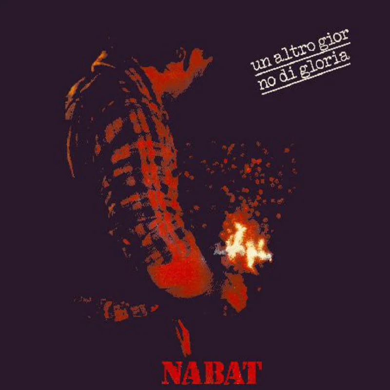 Nabat - Un Altro Giorno Di Gloria NEW LP