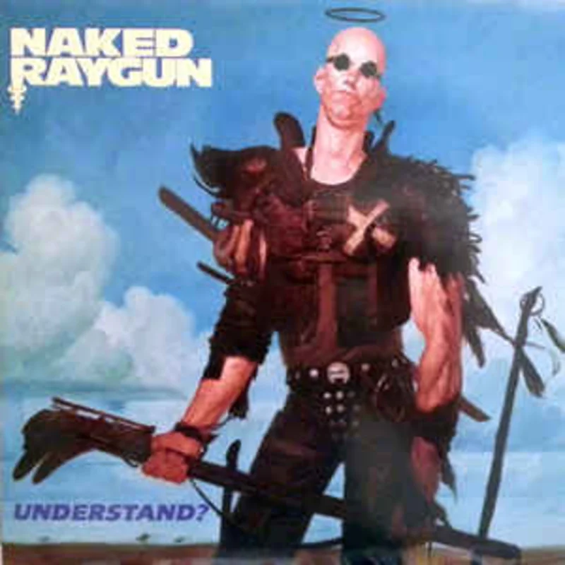 Naked Raygun - Understand? NEW LP