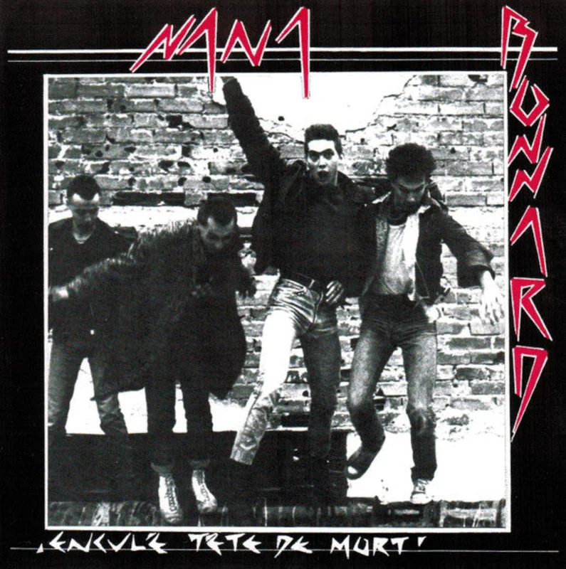 Nana Bonnard - Encule Tete De Mort NEW 7"