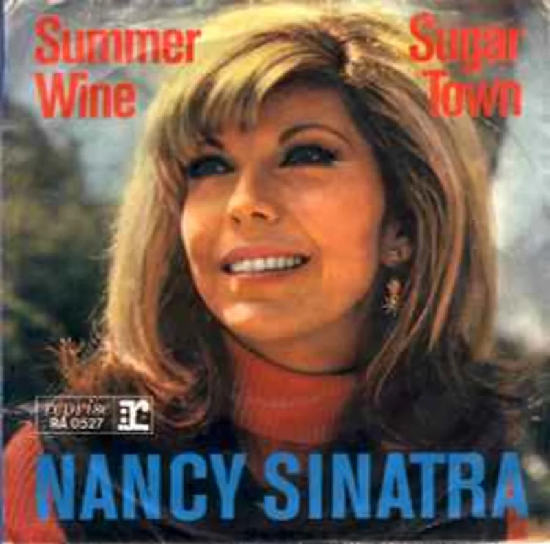 Nancy Sinatra  Summer Wine / Sugar Town  (1966)     7"