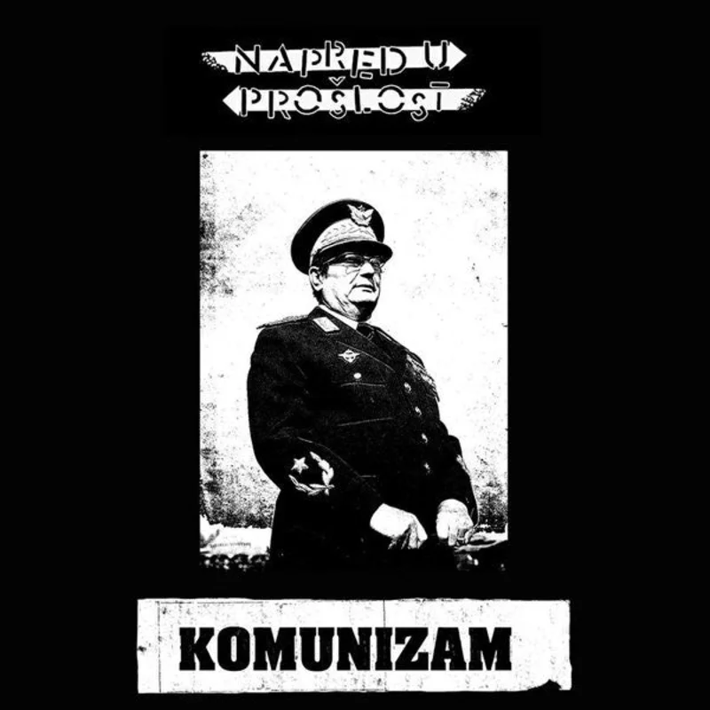 Napred U Proslost - Komunizam NEW 7"