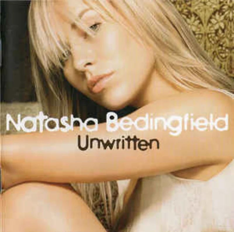 Natasha Bedingfield  Unwritten  (2004)