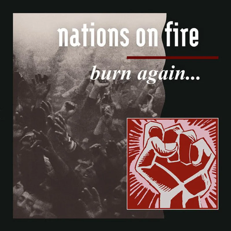 Nations On Fire - Burn Again... NEW LP