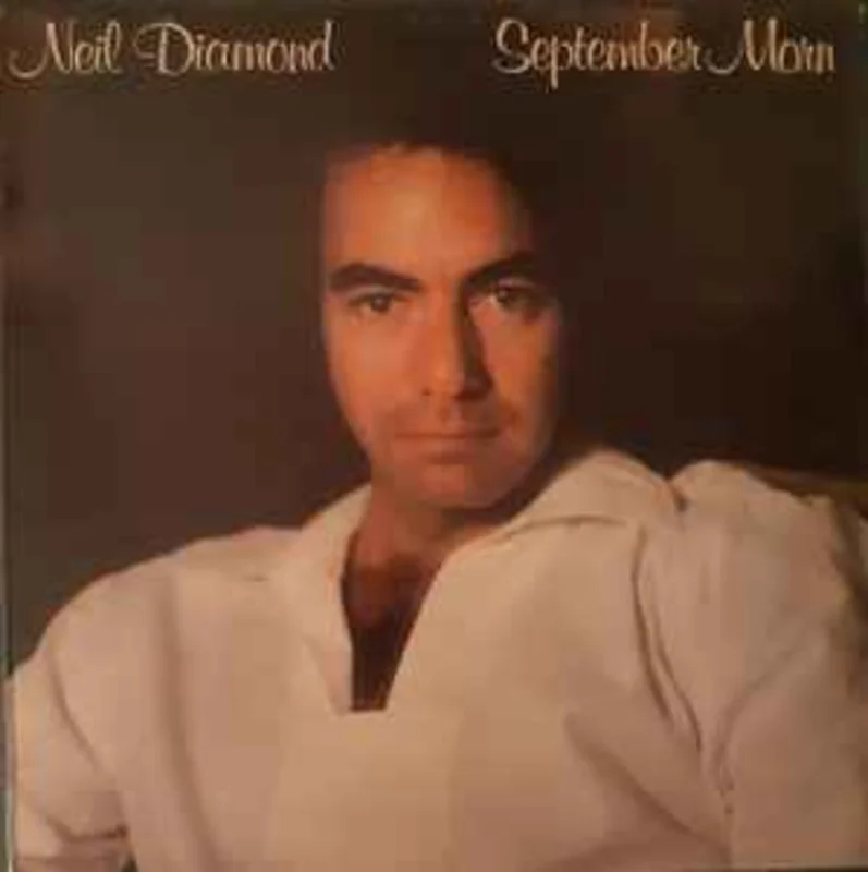 Neil Diamond  September Morn  (1979)