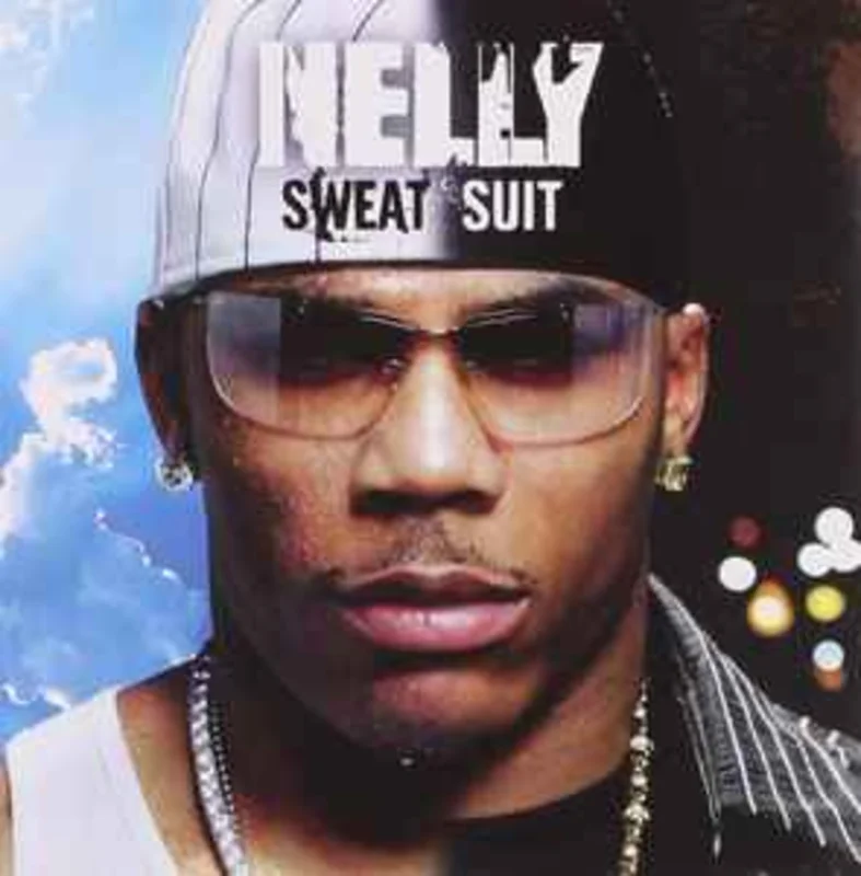 Nelly  Sweatsuit  (2005)     CD