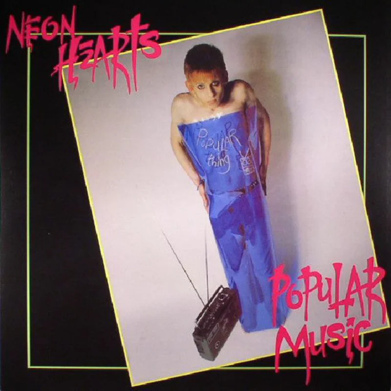 Neon Hearts - Popular Music NEW LP