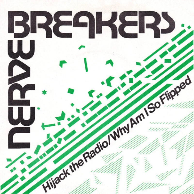 Nervebreakers - Hijack The Radio NEW 7"