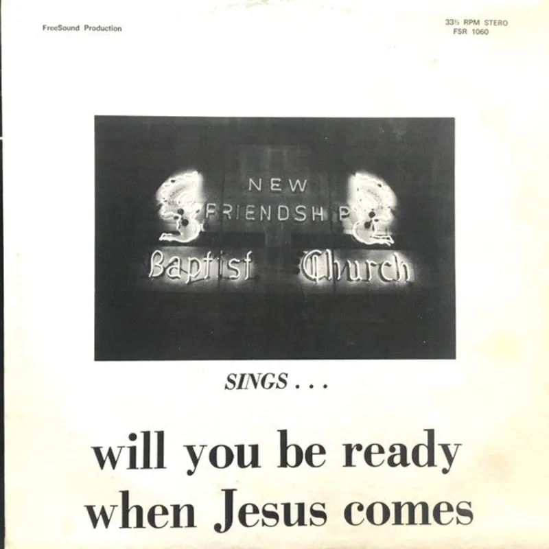 New Friendship Baptist Choir Sings Will You Be Ready When Jesus Comes