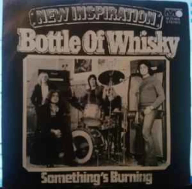 New Inspiration  Bottle Of Whisky  (1972)     7"