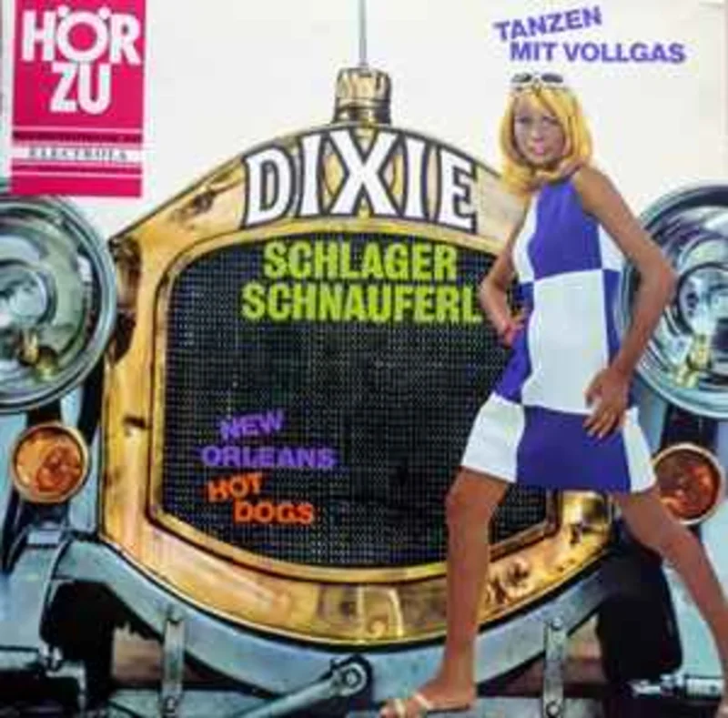 New Orleans Hot Dogs*  Dixie Schlager Schnauferl  (1966)