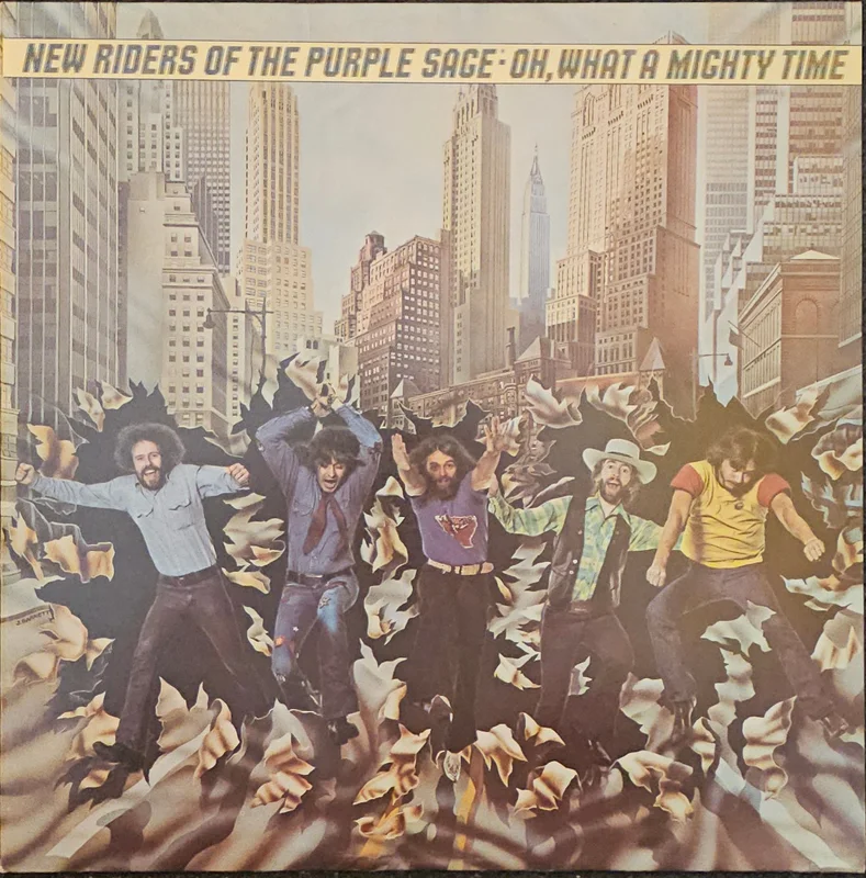 New Riders Of The Purple Sage - Oh What A Mighty Time Lp