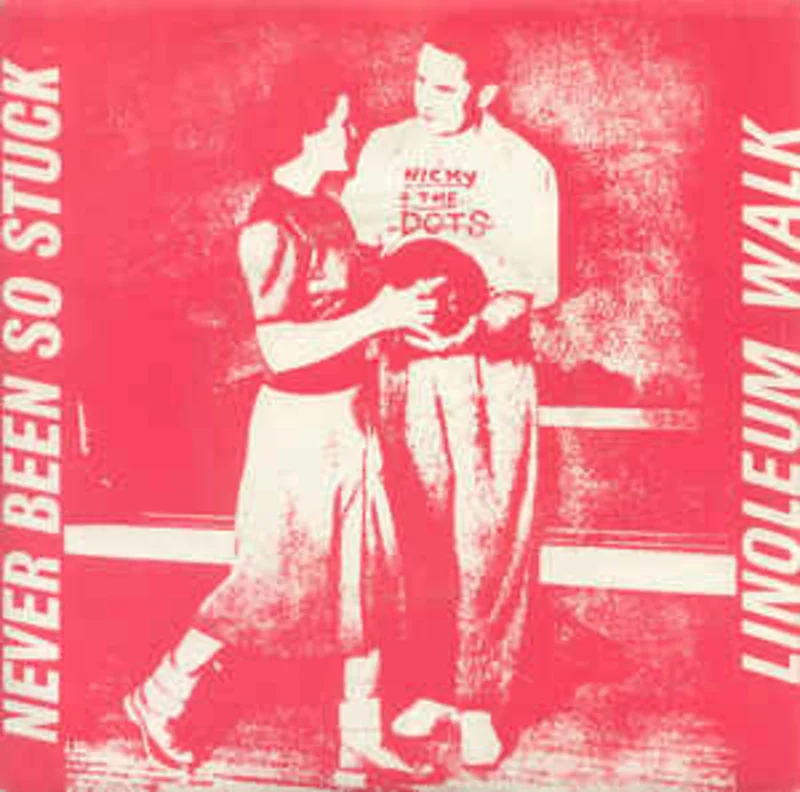 Nicky & The Dots - Never Been So Stuck USED 7"