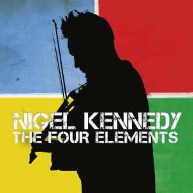 Nigel Kennedy  The Four Elements  (2011)     CD