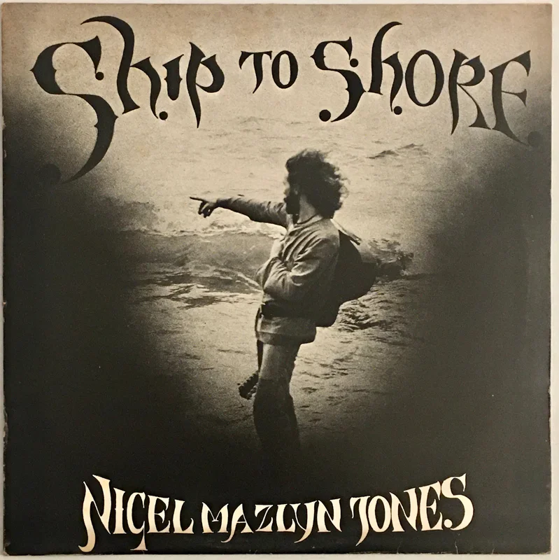 Nigel Mazlyn Jones - Ship To Shore Lp