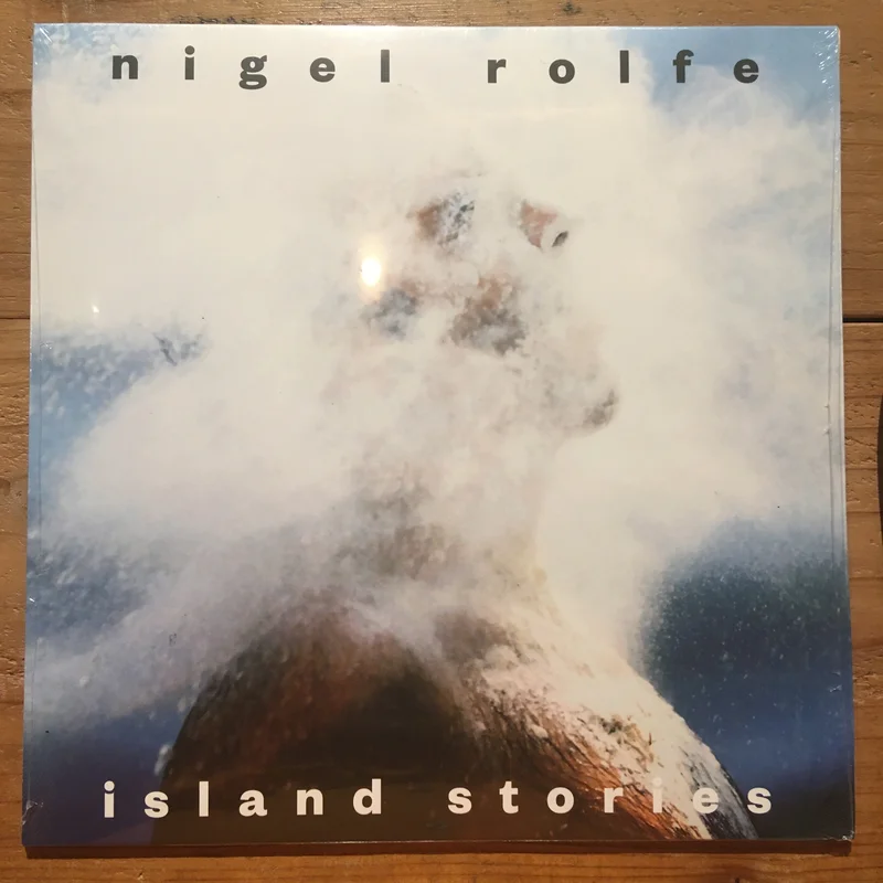 Nigel Rolfe - Island Stories