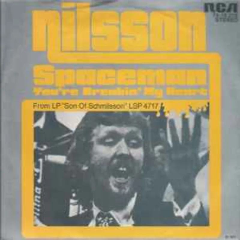 Nilsson*  Spaceman  (1972)     7"