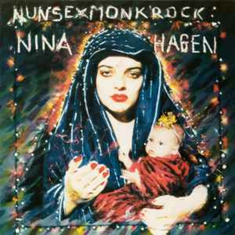 Nina Hagen  Nunsexmonkrock  (1982)