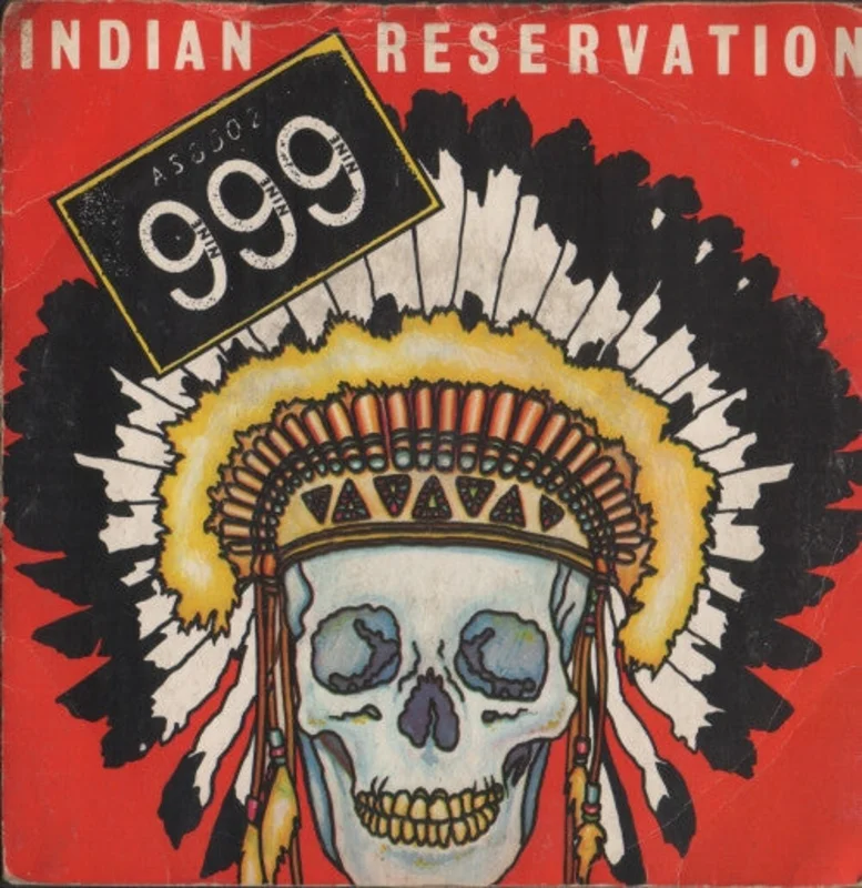Nine Nine Nine (999) - Indian Reserve USED 7"
