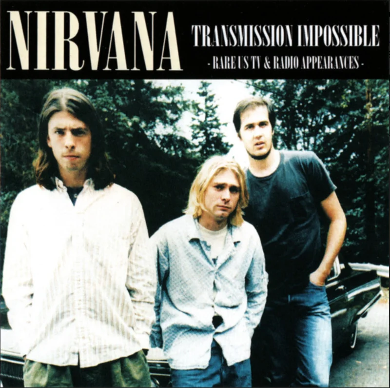 Nirvana - Transmission Impossible - Rare TV & Radio appearances