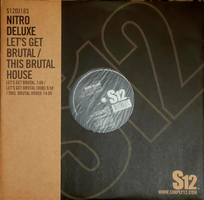 Nitro Deluxe - Let's Get Brutal / This Brutal House 12" Single